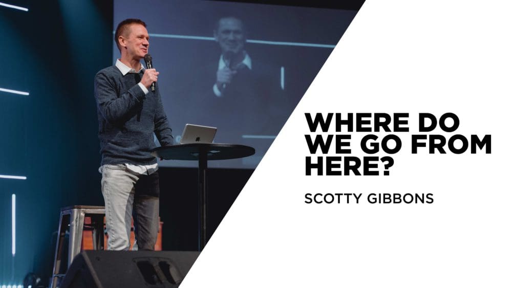 Scotty Gibbons // Where Do We Go From Here? Image