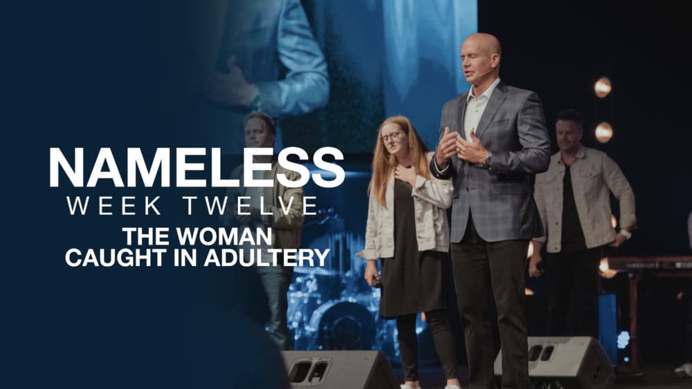 Nameless Week Twelve // The Woman Caught In Adultery Image