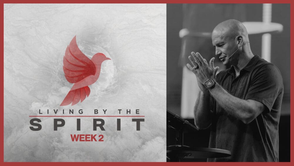 Living By The Spirit: Week 2| Northplace Church Image